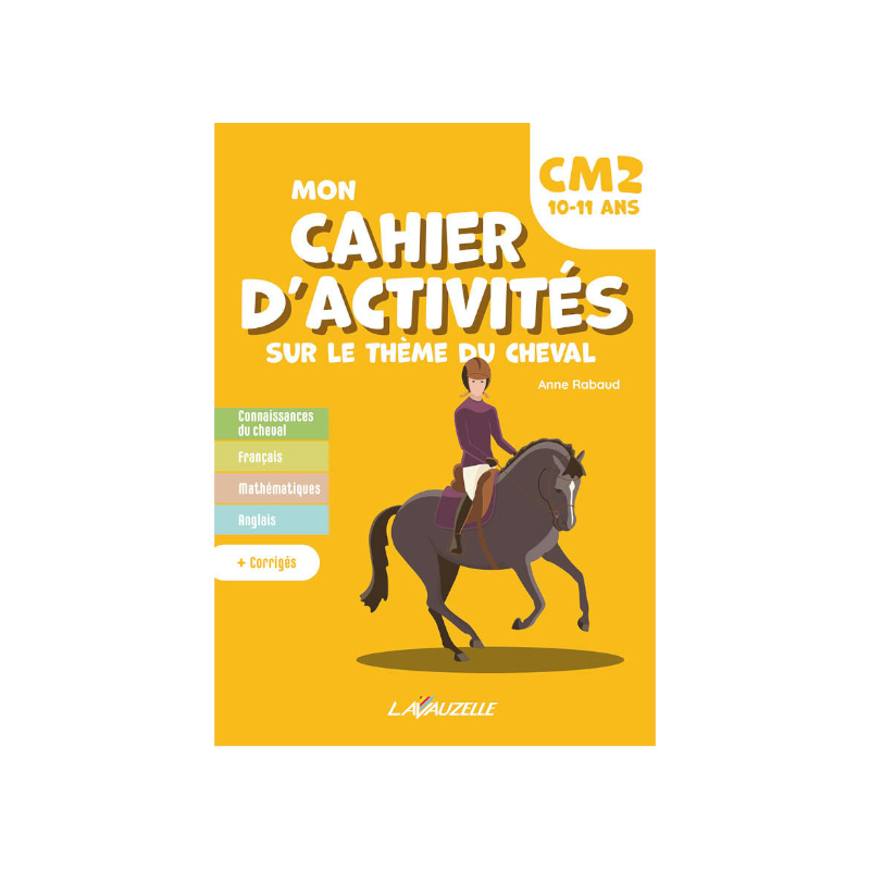 Lavauzelle - Cahier d'activités sur le thème du cheval niveau CM2 | - Ohlala